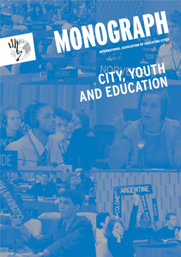 City, Youth and Education Monograph