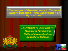 Challenges of Governments in Terms of Water Protection – the Contribution of Agriculture”