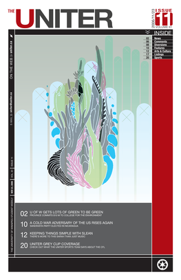 Inside 2006/11/23 11 SSUE I VO ♼ L U ME 61 November 23, 2006 the Uniter Contact: Uniter@Uniter.Ca 0 NEWS