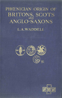 The Phoenician Origin of Britons, Scots & Anglo