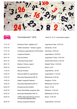 Terminübersicht * 2019 Stand 31.12.19 *Wird Laufend Ergänzt