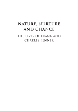 Nature, Nurture and Chance: the Lives of Frank