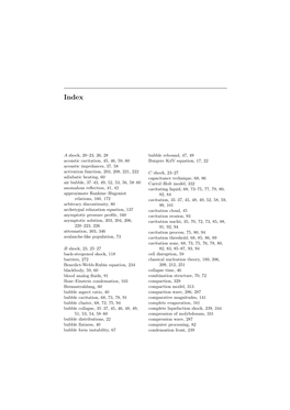 A Shock, 20–23, 26, 28 Acoustic Cavitation, 45, 46, 59, 60 Acoustic