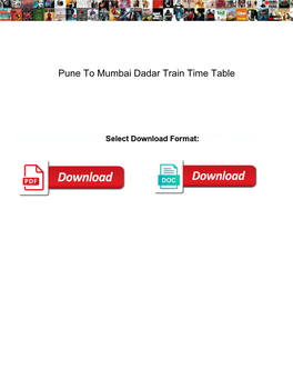 Pune to Mumbai Dadar Train Time Table