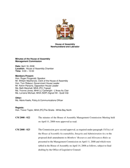 CM 2008 - 022 the Minutes of the House of Assembly Management Commission Meeting Held on April 11, 2008 Were Approved As Read