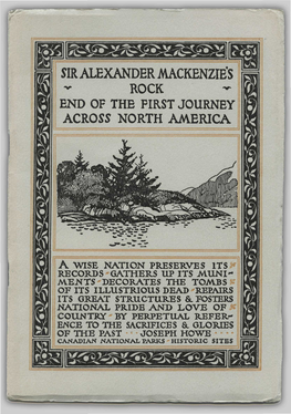 Jssa^-S^F^SS^^Sas EWJ SIR ALEXANDER MACKENZIE's ROCK END of the FIRST JOURNEY ACROSS NORTH AMERICA I