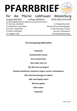 PFARRBRIEF Für Die Pfarrei Liebfrauen Westerburg Ausgabe 04/2020 Auflage:1000Stück 29.02.2020-15.03.2020 Mit Der Wallfahrtskirche Liebfrauen Und Den Kirchorten: St