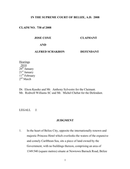 Supreme Court Claim No 738 of 2008 – Jose Coye V Alfred Schakron