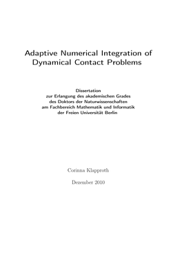 Adaptive Numerical Integration of Dynamical Contact Problems