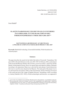 Sven Ekdahl* SLAGFÄLTSARKEOLOGI VID GRUNWALD (TANNENBERG/ ŽALGIRIS) (1410). ETT POLSK-SKANDINAVISKT FORSKNINGSPROJEKT UNDER Å