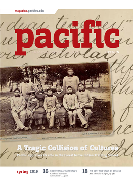 A Tragic Collision of Cultures Paciﬁc Appraises Its Role in the Forest Grove Indian Training School