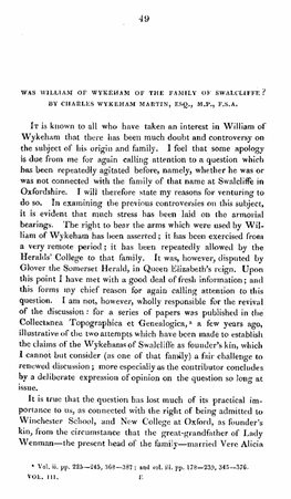 1T Is Known to All Who Have Taken an Interest in William of Wykeham That There Has Been Much Doubt and Controversy on the Subject of His Origin and Family