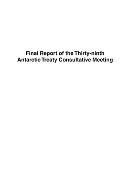 ATCM XL, Working Groups and Allocation of Items 185 Appendix 3: Host Country Communique 187 Appendix 4: Conclusions of the ATCM on Information Exchange 189