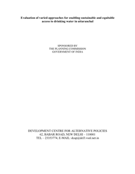 Evaluation of Varied Approaches for Enabling Sustainable and Equitable Access to Drinking Water in Uttaranchal DEVELOPMENT CENTR