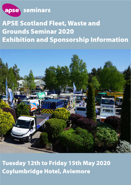 APSE Scotland Fleet, Waste and Grounds Seminar 2020 Exhibition and Sponsorship Information