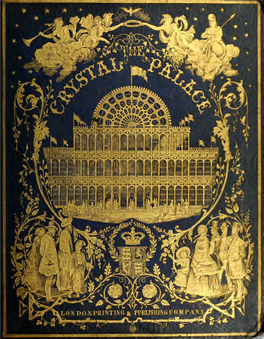 Tallis's History and Description of the Crystal Palace, and the Exhibition Of