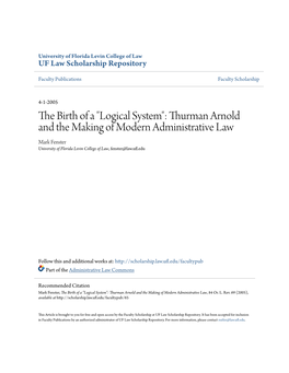 Thurman Arnold and the Making of Modern Administrative Law Mark Fenster University of Florida Levin College of Law, Fenster@Law.Ufl.Edu