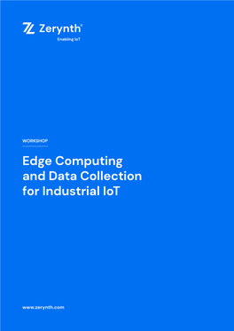 Edge Computing and Data Collection for Industrial Iot