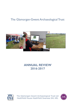The Glamorgan-Gwent Archaeological Trust ANNUAL REVIEW 2016-2017