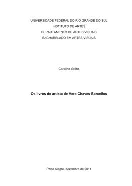 Os Livros De Artista De Vera Chaves Barcellos