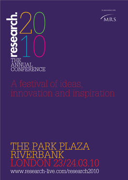 THE PARK PLAZA RIVERBANK LONDON 23/24.03.10 a Festival of Ideas, Innovation and Inspiration