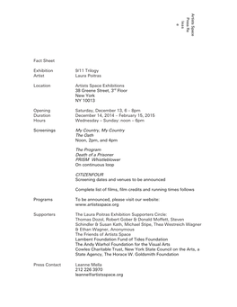 Fact Sheet Exhibition 9/11 Trilogy Artist Laura Poitras Location Artists Space Exhibitions 38 Greene Street, 3Rd Floor New York