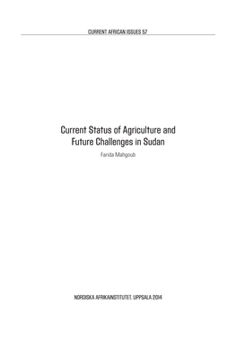Current Status of Agriculture and Future Challenges in Sudan Farida Mahgoub