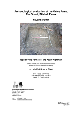 Archaeological Evaluation at the Onley Arms, the Street, Stisted, Essex