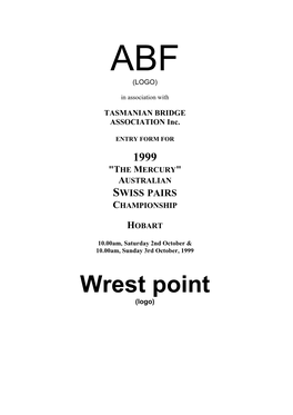 Wrest Point (Logo) the AUSTRALIAN SWISS PAIRS CHAMPIONSHIP Australian Playoff Qualifying Points & Gold Master Points