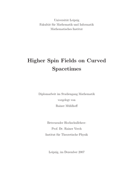 Higher Spin Fields on Curved Spacetimes