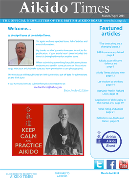 Aikido Times March/April 2014 the OFFICIAL NEWSLETTER of the BRITISH AIKIDO BOARD 2013 Welcome