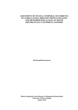 Assessment of Spatial-Temporal Occurrence of Agricultural Drought from Satellites and Meteorological Data in South Phuthiatsana Catchment, Lesotho