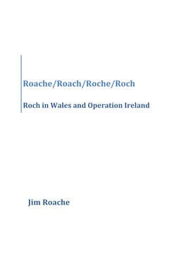 Roch in Wales and Operation Ireland