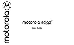 Motorola Edge+ User Guide