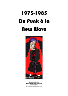 1975-1985 Du Punk a La New Wave