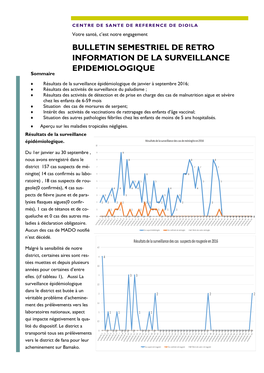 BULLETIN SEMESTRIEL DE RETRO INFORMATION DE LA SURVEILLANCE EPIDEMIOLOGIQUE Sommaire