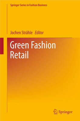 Jochen Strähle Editor Green Fashion Retail Springer Series in Fashion Business