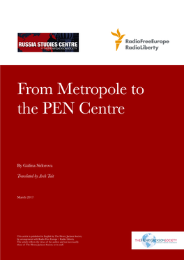 From Metropole to the PEN Centre