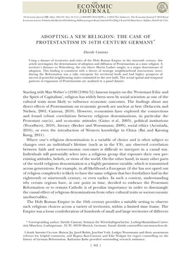 Adopting a New Religion: the Case of Protestantism in 16Th Century Germany*