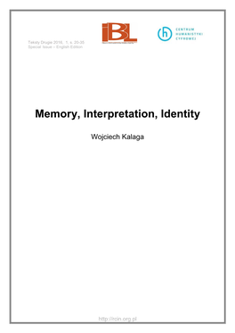 Memory, Interpretation, Identity