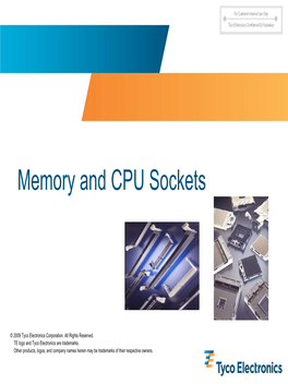Level 2 CPU & Memory Connectors Product Offering Prepared By