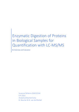 Enzymatic Digestion of Proteins in Biological Samples for Quantification with LC-MS/MS an Overview and Evaluation