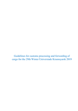 Guidelines for Customs Processing and Forwarding of Cargo for the 29Th Winter Universiade Krasnoyarsk 2019