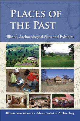 Places of the Past Illinois Archaeological Sites and Exhibits
