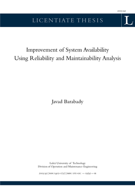Improvement of System Availability Using Reliability and Maintainability Analysis