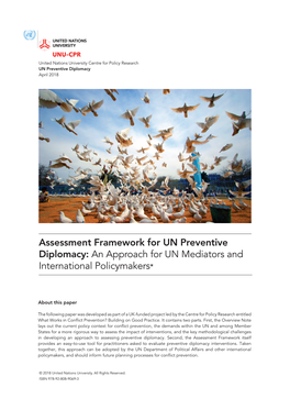 Assessment Framework for UN Preventive Diplomacy: an Approach for UN Mediators and International Policymakers*