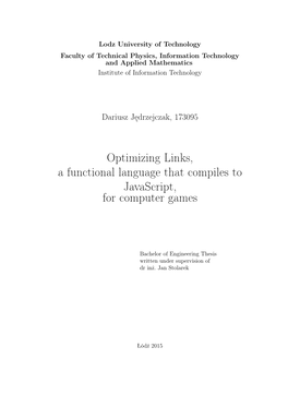 Optimizing Links, a Functional Language That Compiles to Javascript, for Computer Games