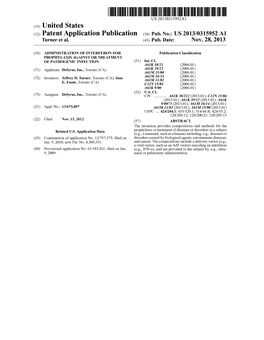 (12) Patent Application Publication (10) Pub. No.: US 2013/0315952 A1 Turner Et Al