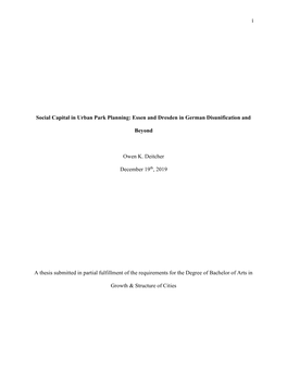 I Social Capital in Urban Park Planning: Essen and Dresden in German Disunification and Beyond Owen K. Deitcher December 19Th, 2