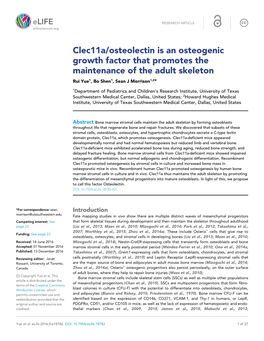 Clec11a/Osteolectin Is an Osteogenic Growth Factor That Promotes the Maintenance of the Adult Skeleton Rui Yue1, Bo Shen1, Sean J Morrison1,2*